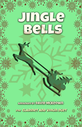 Jingle Bells, Jazz Style, for Clarinet and Violin Duet