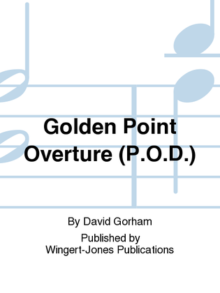 Golden Point Overture - Full Score