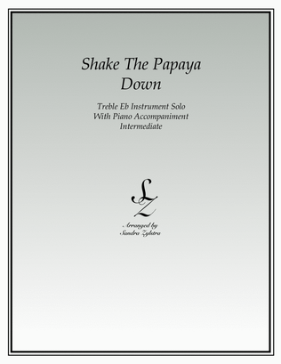 Shake The Papaya Down (treble Eb instrument solo)