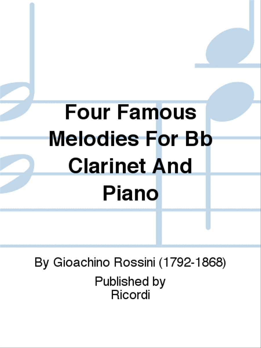 Four Famous Melodies For Bb Clarinet And Piano