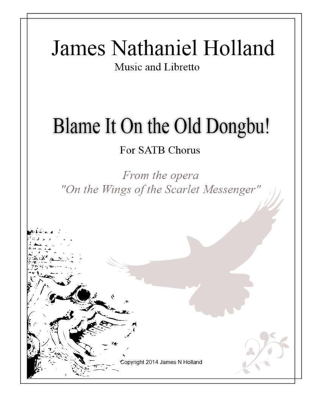 Blame it on the Old Dongbu! for SATB Chorus image number null