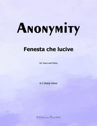 Fenesta che lucive, by Nameless, in f sharp minor