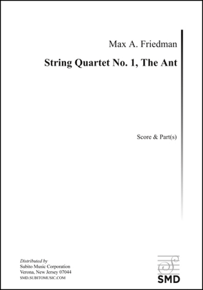 String Quartet No. 1: The Ant
