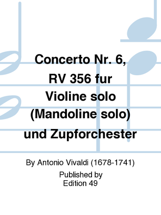 Book cover for Concerto Nr. 6, RV 356 fur Violine solo (Mandoline solo) und Zupforchester