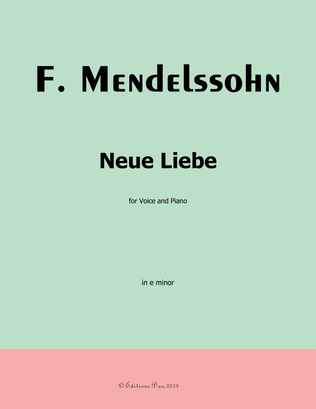Neue Liebe, by Mendelssohn, in e minor