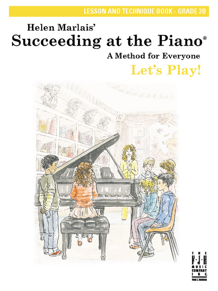 Succeeding at the Piano Lesson and Technique Book, Grade 2B, without CD