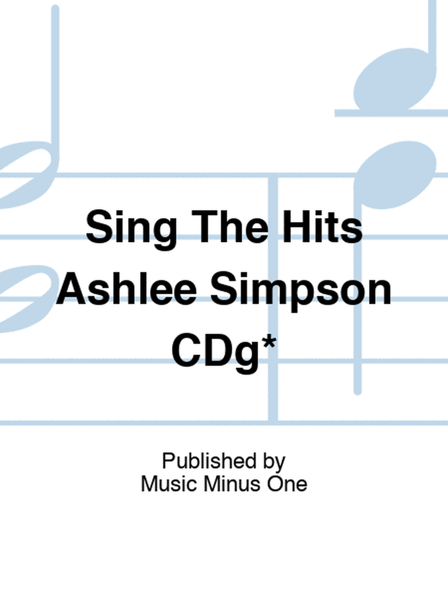 Sing The Hits Ashlee Simpson CDg*