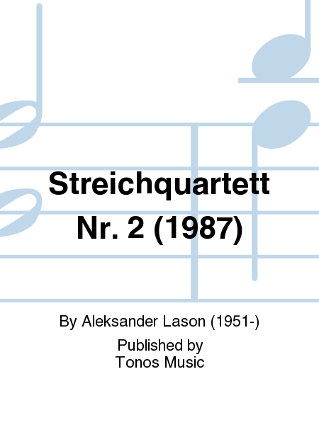 Streichquartett Nr. 2 (1987)