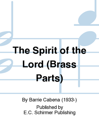The Spirit of the Lord (Brass parts)
