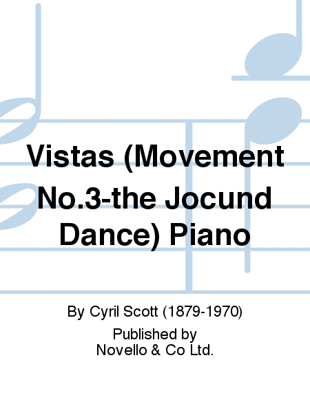 Vistas (Movement No.3-the Jocund Dance) Piano