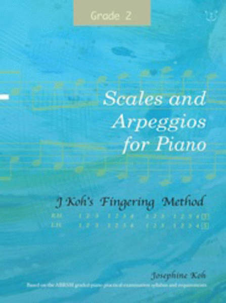 Scales and Arpeggios for Piano Grade 4-5