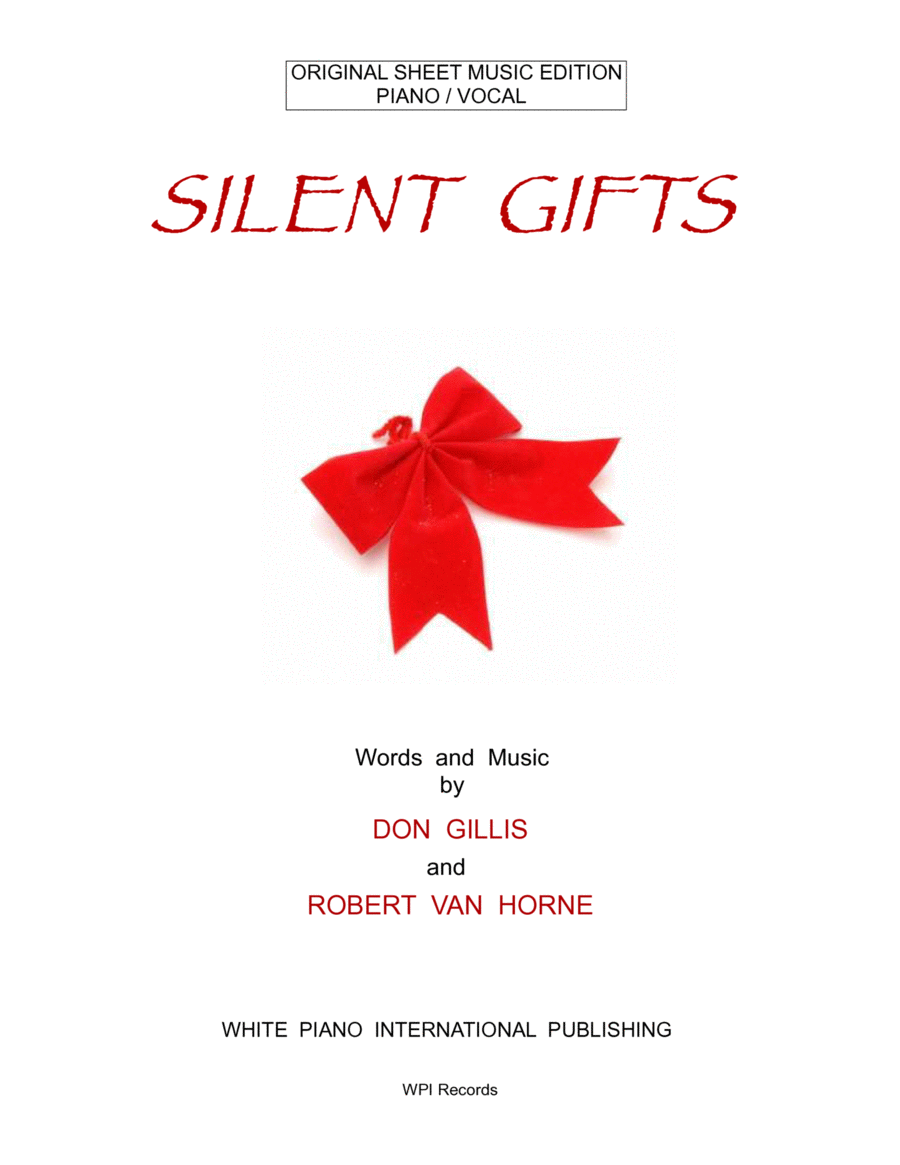 SILENT GIFTS (Piano/Vocal) A New Christmas Song image number null