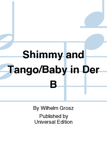 Shimmy and Tango/Baby In Der B