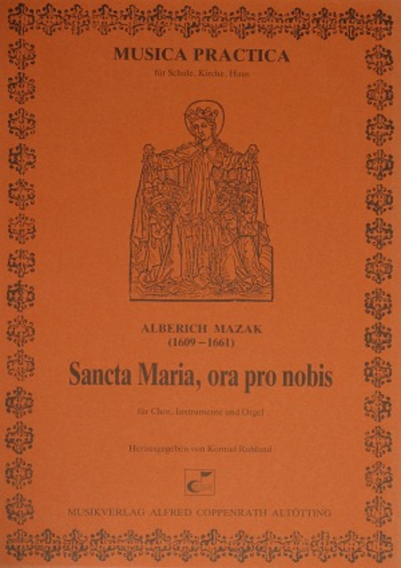 Sancta Maria, ora pro nobis