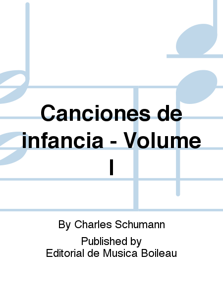 Canciones de infancia - Volume I