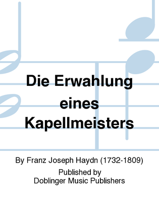 Book cover for Die Erwahlung eines Kapellmeisters