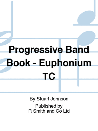 Progressive Band Book - Euphonium TC