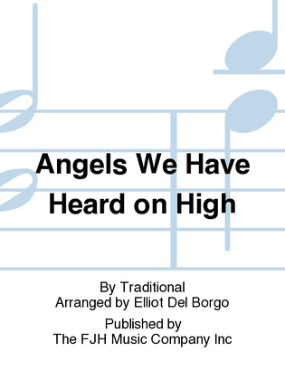 Angels We Have Heard on High