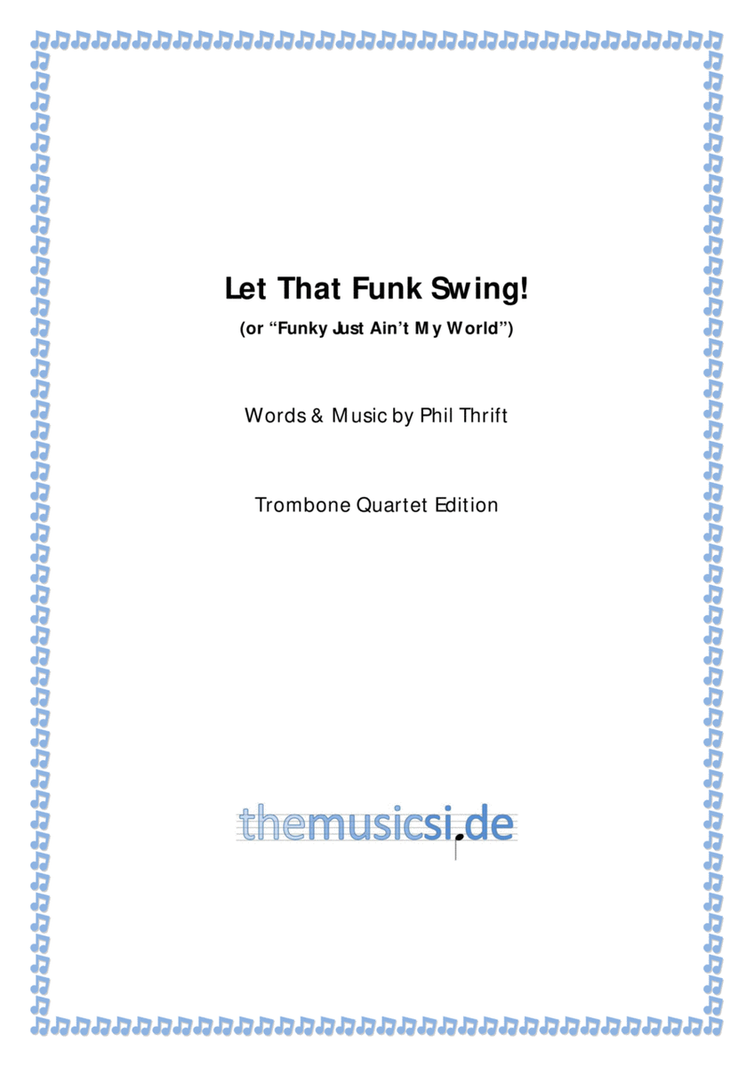 Let That Funk Swing! for Trombone Quartet image number null