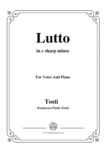 Tosti-Lutto in c sharp minor,for Voice and Piano image number null