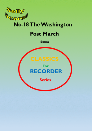 CLASSICS FOR RECORDER SERIES 18 The Washington Post March Sousa for Descant Recorder and Piano