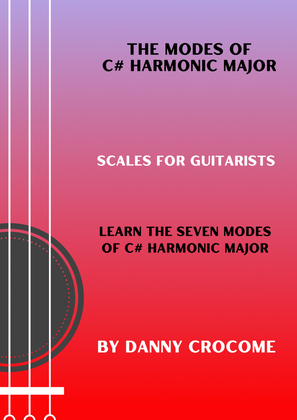 Book cover for The Modes of C# Harmonic Major (Scales for Guitarists)
