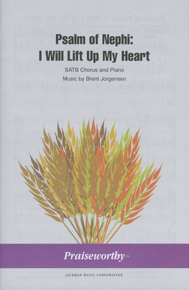Book cover for Psalm of Nephi: I Will Lift Up My Heart - SATB