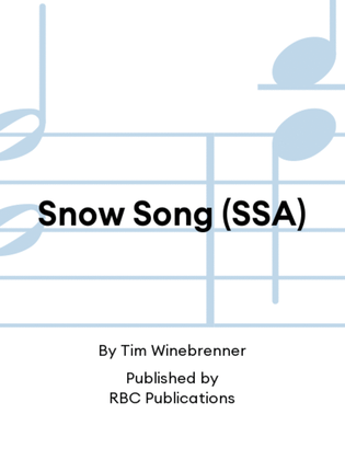 Snow Song (SSA)