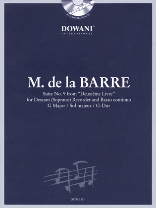 Book cover for Barre: Suite No. 9 from Deuxieme Livre in G Major for Descant (Soprano) Recorder & Basso Continuo
