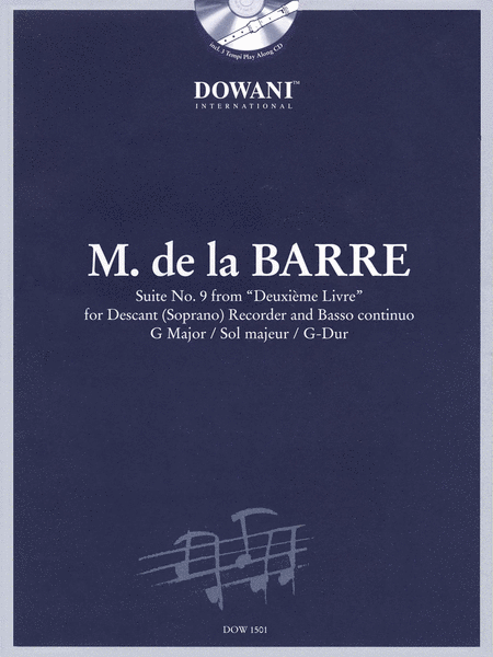 Barre: Suite No. 9 from Deuxieme Livre in G Major for Descant (Soprano) Recorder & Basso Continuo