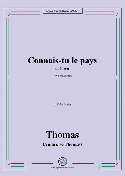 A. Thomas-Connais-tu le pays,from Mignon,in E flat Major,for Voice and Piano image number null