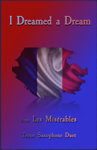 I Dreamed A Dream, from Les Misérables, Tenor Saxophone Duet image number null