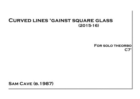Curved lines 'gainst square glass