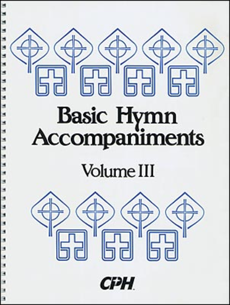 Basic Hymn Accompaniments, Volume III