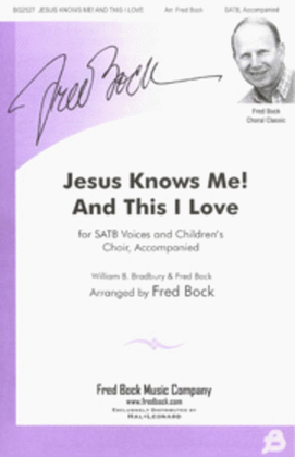 Book cover for Jesus Knows Me! And This I Love
