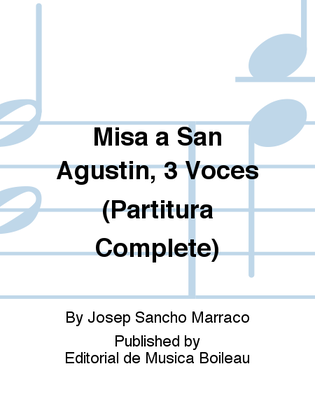 Misa a San Agustin, 3 Voces (Partitura Complete)