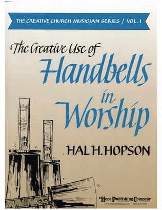 Book cover for Creative Use of Handbells in Worship, The (Vol. 1)
