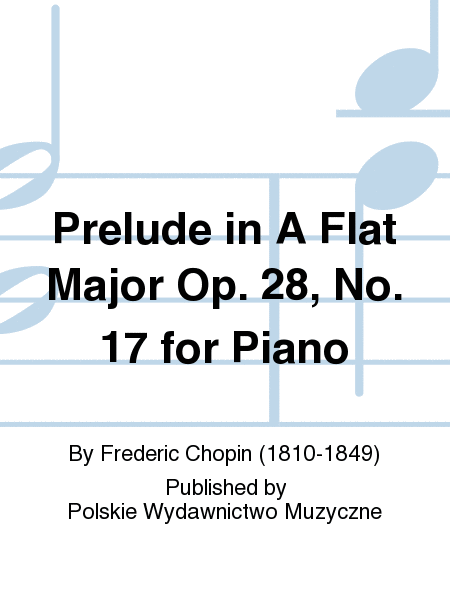 Prelude in A Flat Major Op. 28, No. 17 for Piano