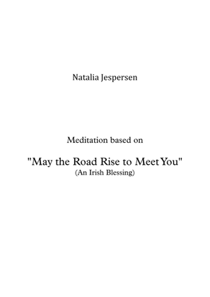 Book cover for May the Road Rise to Meet You (Meditation)