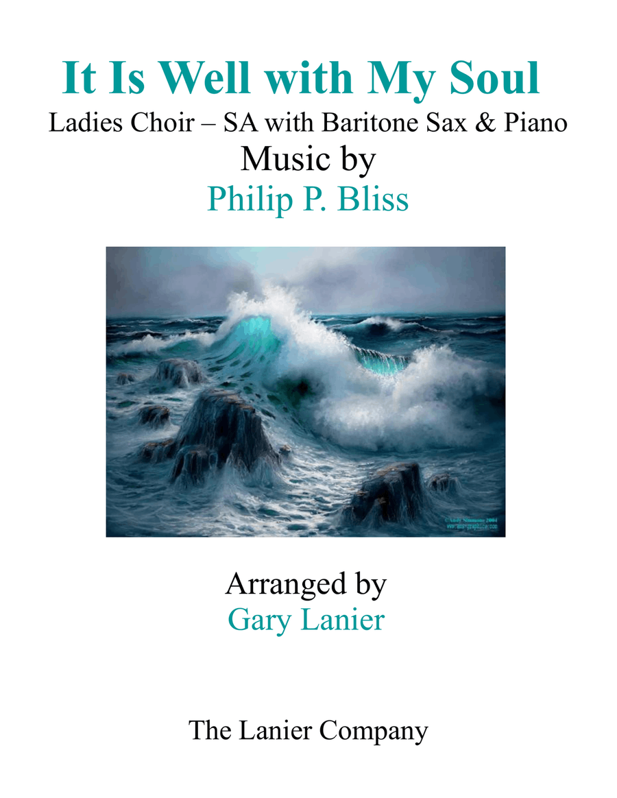 IT IS WELL WITH MY SOUL (Ladies Choir - SA with Baritone Sax & Piano) SA scores gallery preview page 1