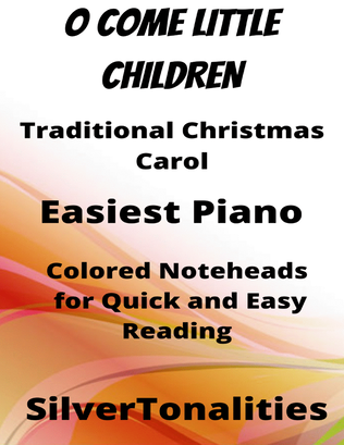 O Come Little Children Easiest Piano Sheet Music with Colored Notation