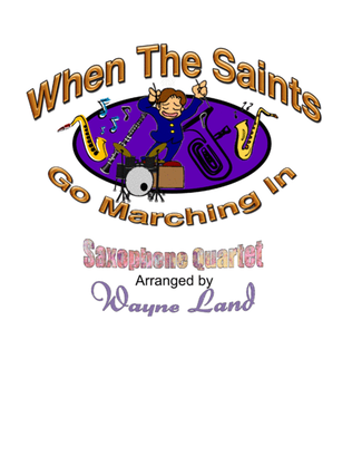 Book cover for When The Saints Go Marching In (Saxophone Quartet)