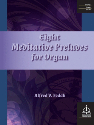 Book cover for Eight Meditative Preludes for Organ