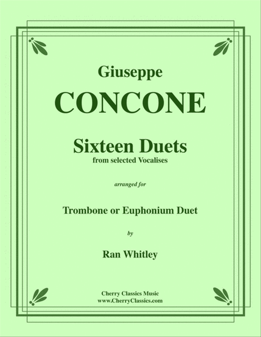 Sixteen Duets from selected Vocalises for Trombone or Euphonium volume 1