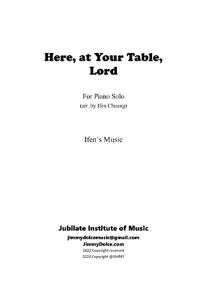 Book cover for Here, at Your Table, Lord