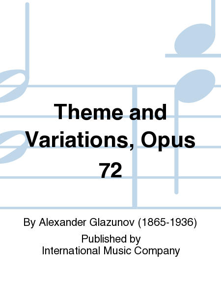 Theme and Variations, Op. 72