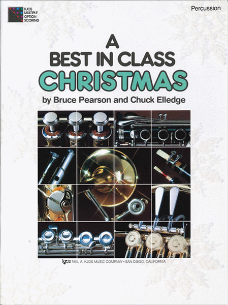 Best In Class Christmas, A - Percussion by Bruce Pearson Concert Band Methods - Sheet Music