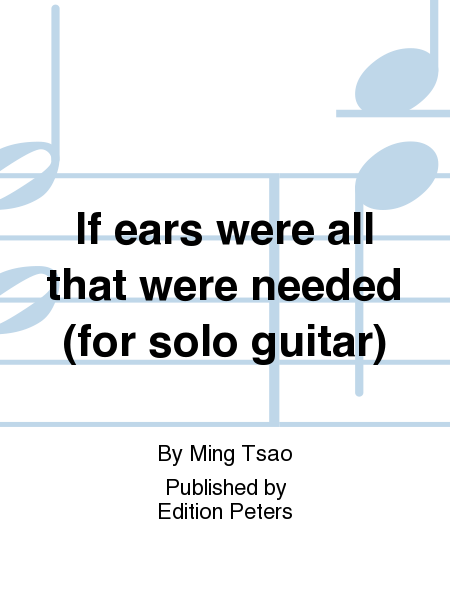 If ears were all that were needed