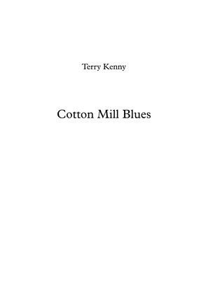 Cotton Mill Blues