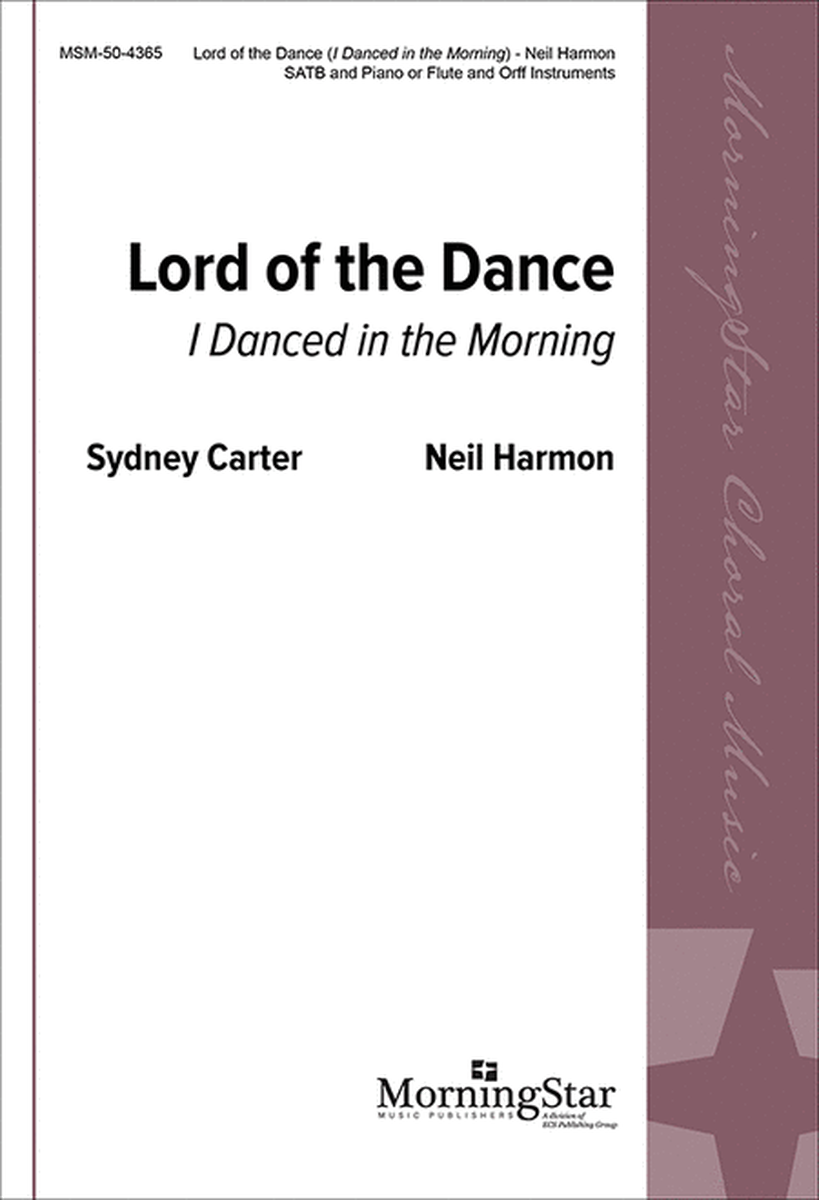 Lord of the Dance (I Danced in the Morning) (Choral Score) image number null